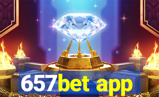 657bet app