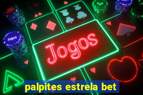 palpites estrela bet