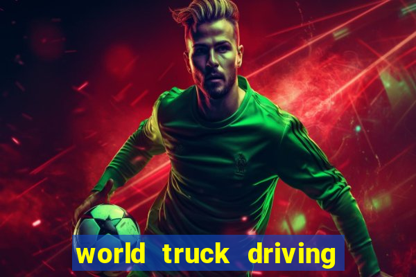 world truck driving simulator dinheiro infinito tudo desbloqueado 1,395