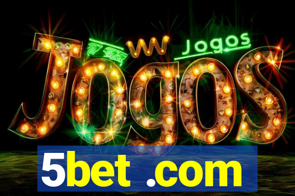 5bet .com