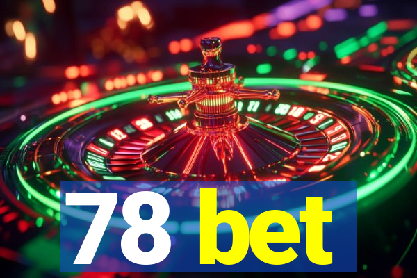 78 bet