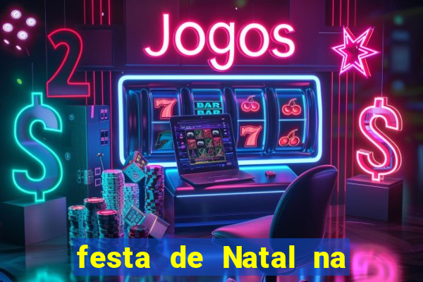 festa de Natal na escola temas