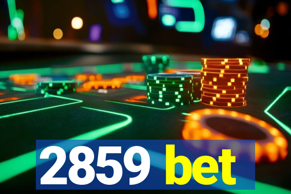 2859 bet