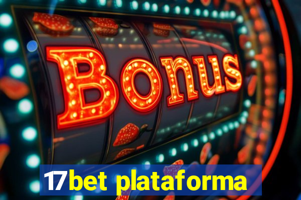 17bet plataforma