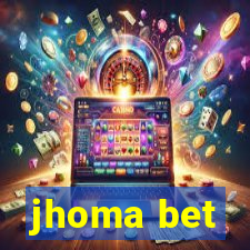 jhoma bet