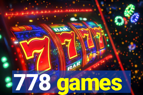 778 games