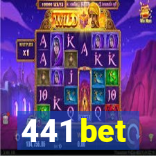 441 bet