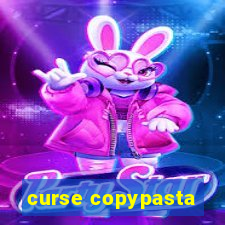 curse copypasta