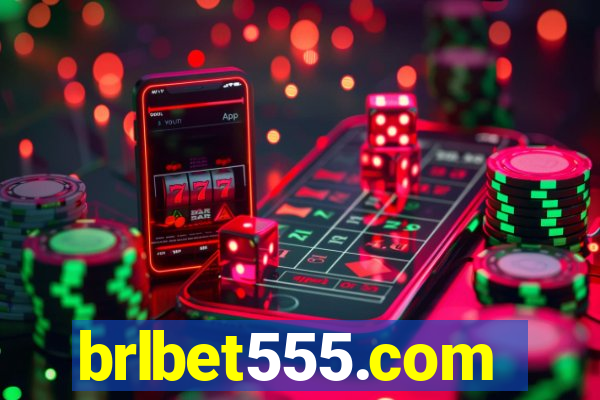 brlbet555.com