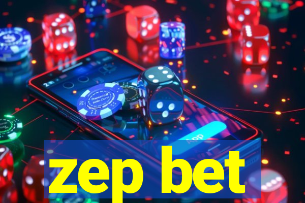 zep bet