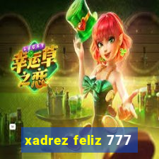 xadrez feliz 777