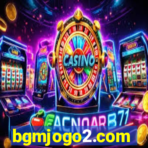 bgmjogo2.com