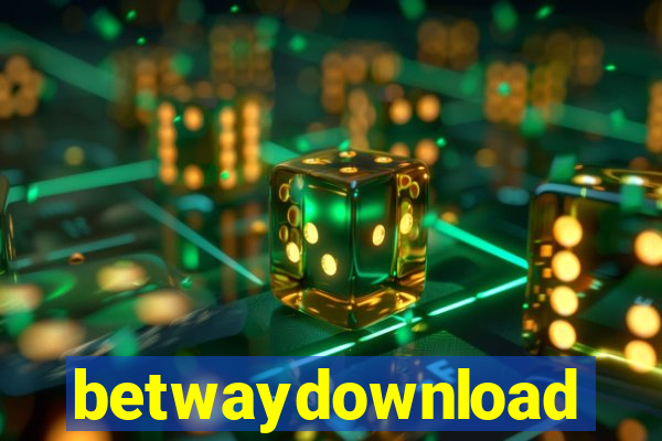 betwaydownload