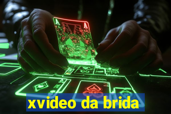 xvideo da brida