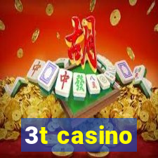 3t casino