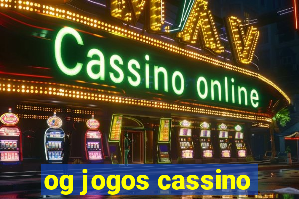 og jogos cassino