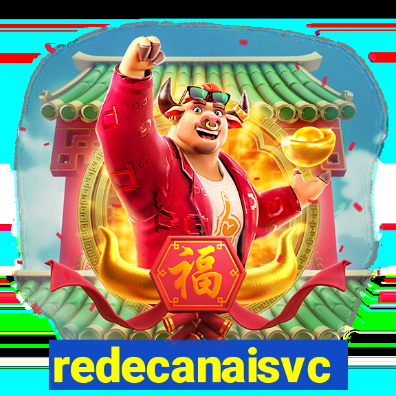 redecanaisvc