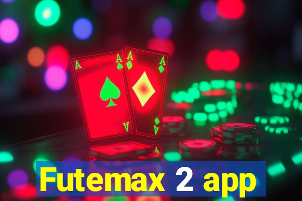 Futemax 2 app