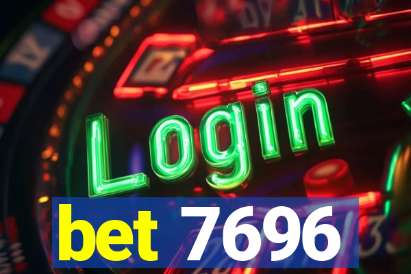 bet 7696