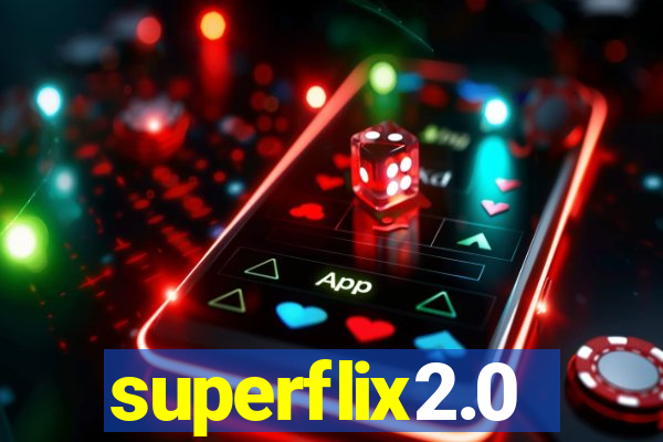 superflix2.0