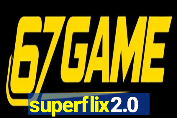 superflix2.0