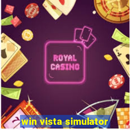 win vista simulator