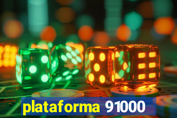 plataforma 91000