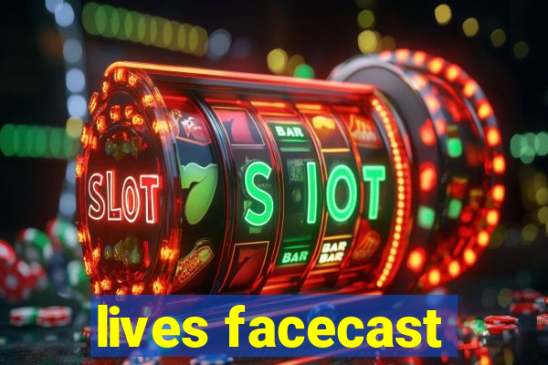 lives facecast