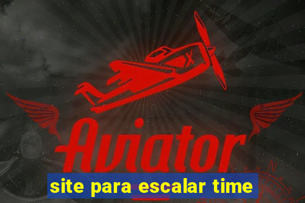 site para escalar time