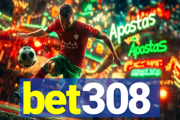 bet308