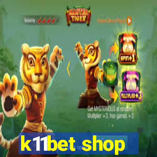 k11bet shop