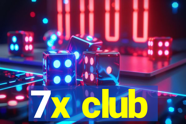 7x club