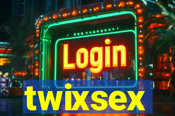 twixsex