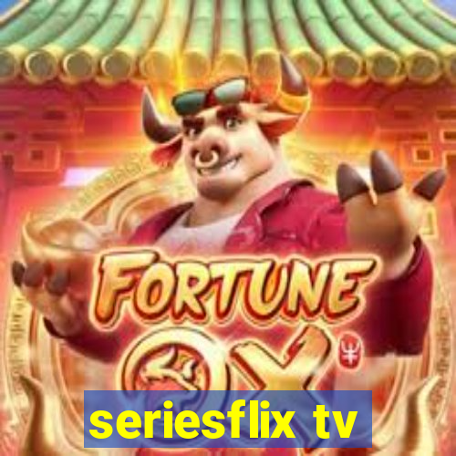 seriesflix tv