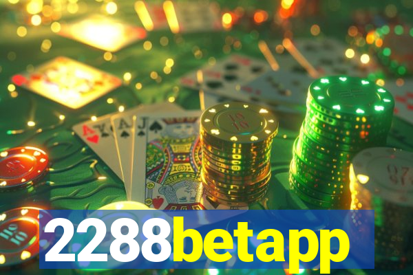 2288betapp