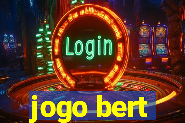 jogo bert