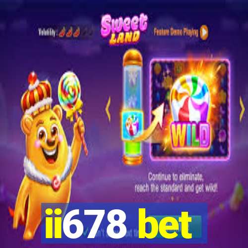 ii678 bet