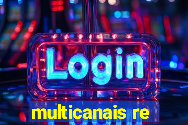 multicanais re