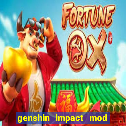 genshin impact mod menu 2024