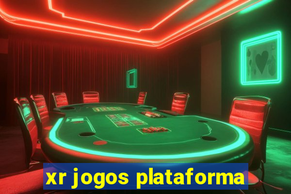 xr jogos plataforma