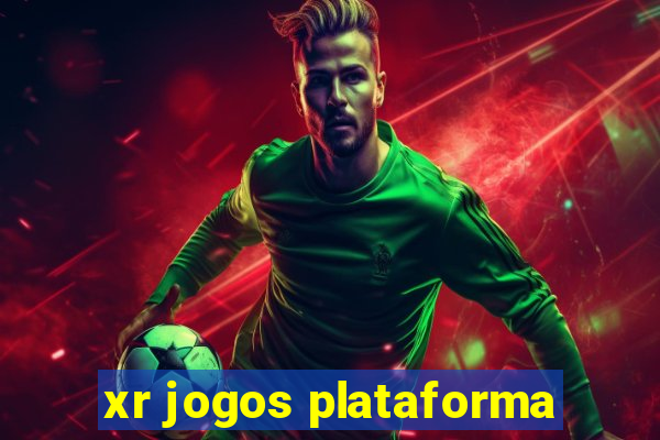 xr jogos plataforma