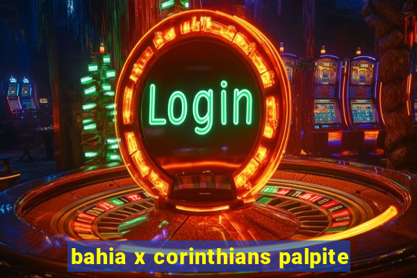 bahia x corinthians palpite