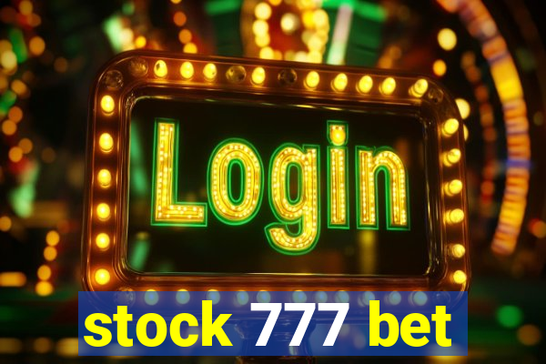 stock 777 bet