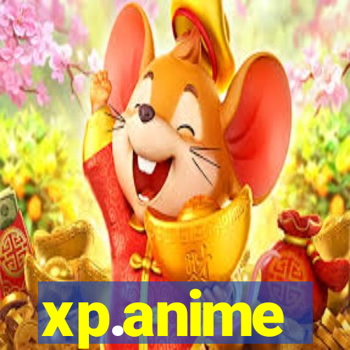 xp.anime