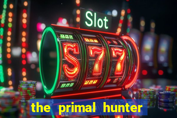 the primal hunter pt br