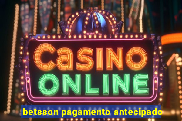 betsson pagamento antecipado