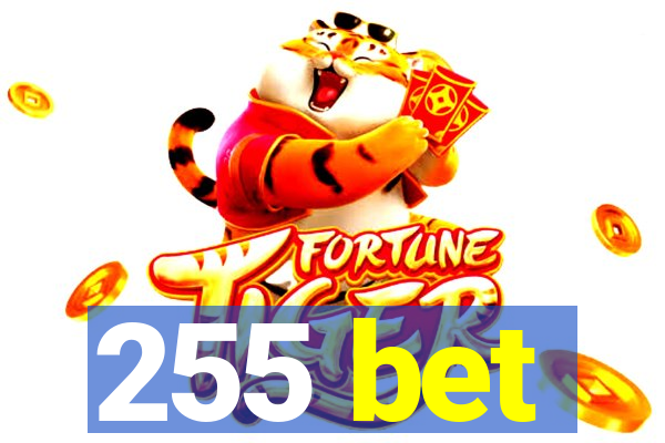 255 bet