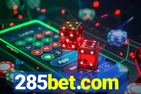 285bet.com