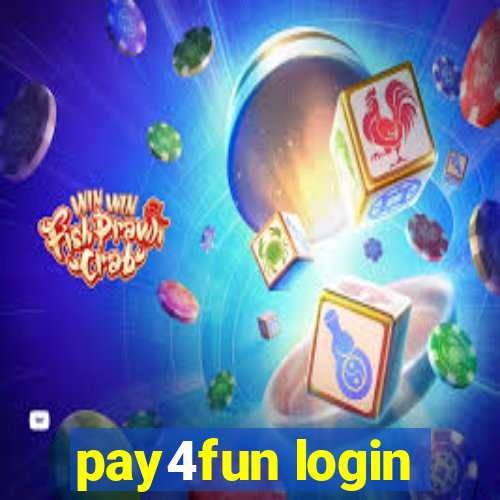 pay4fun login