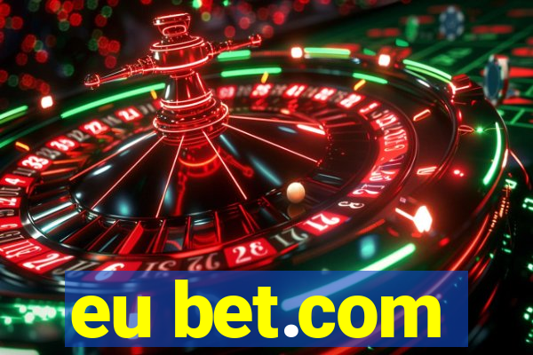 eu bet.com